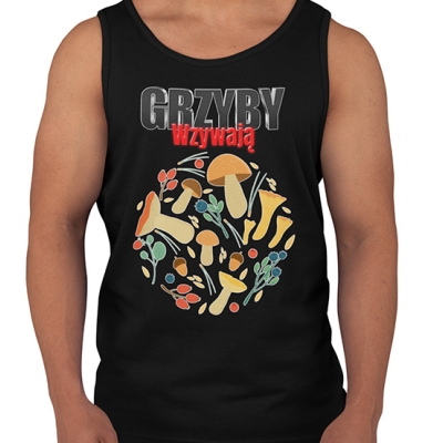 TANK TOP grzyby GRZYBY WZYWAJĄ